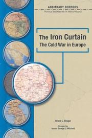 Cover of: The Iron Curtain: the Cold War in Europe
