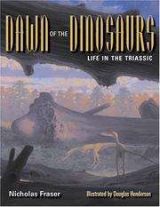 Cover of: Dawn of the dinosaurs: life in the Triassic