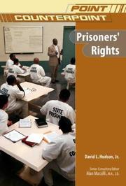 Prisoners' Rights (Point/Counterpoint) by David L. Hudson