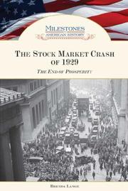 Cover of: The Stock Market Crash of 1929: The End of Prosperity (Milestones in American History)