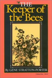 The keeper of the bees by Gene Stratton-Porter