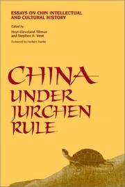 Cover of: China Under Jurchen Rule: Essays on Chin Intellectual and Cultural History (Suny Series in Chinese Philosophy and Culture)