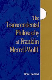 Cover of: The Transcendental Philosophy of Franklin Merrell-Wolff (S U N Y Series in Western Esoteric Traditions)