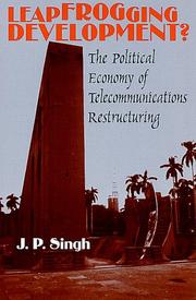 Leapfrogging development? : the political economy of telecommunications restructuring