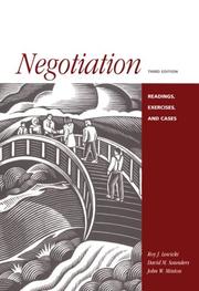 Cover of: Negotiation: readings, exercises, and cases.