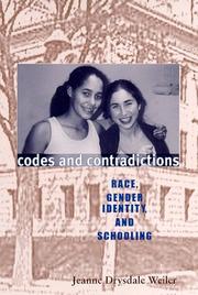Cover of: Codes and contradictions: race, gender identity, and schooling