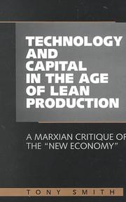 Technology and capital in the age of lean production : a Marxian critique of the 