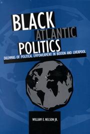 Cover of: Black Atlantic politics: dilemmas of political empowerment in Boston and Liverpool