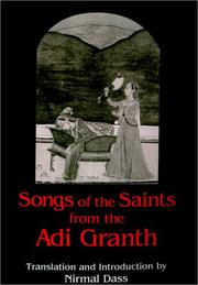 Songs of the saints from the Adi Granth by Nirmal Dass
