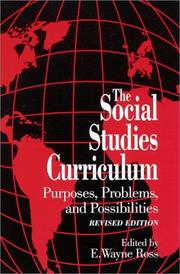The Social Studies Curriculum by E. Wayne Ross