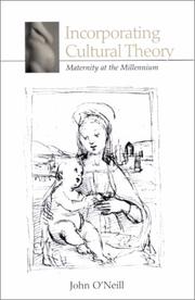 Cover of: Incorporating Cultural Theory: Maternity at the Millennium (Suny Series in Psychoanalysis and Culture)