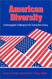 Cover of: American diversity: a demographic challenge for the twenty-first century