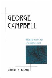 George Campbell : rhetoric in the Age of Enlightenment