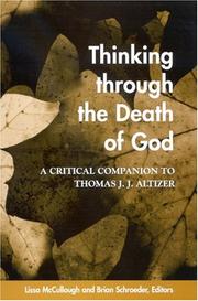 Cover of: Thinking through the death of God: a critical companion to Thomas J.J. Altizer