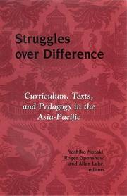 Cover of: Struggles Over Difference: Curriculum, Texts, And Pedagogy In The Asia-Pacific