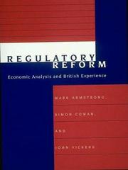 Cover of: Regulatory reform: economic analysis and British experience