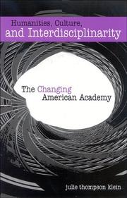Cover of: Humanities, Culture, And Interdisciplinarity: The Changing American Academy