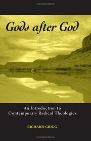 Cover of: Gods after God by Richard Grigg