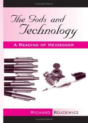 The Gods and Technology : a reading of Heidegger