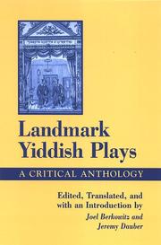 Cover of: Landmark Yiddish plays: a critical anthology