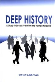 Cover of: Deep History: A Study of Social Evolution And Human Potential (Suny Series in Radical Social and Political Theory)