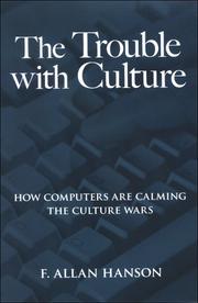 Cover of: The Trouble With Culture by F. Allan Hanson