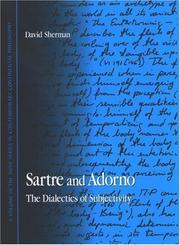 Sartre and Adorno : the dialectics of subjectivity