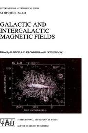 Cover of: Galactic and Intergalactic Magnetic Fields (International Astronomical Union Symposia)