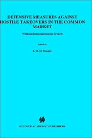 Defensive measures against hostile takeovers in the Common Market : with an introduction in French