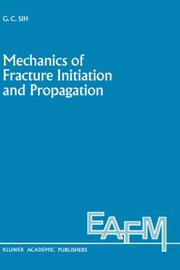 Mechanics of fracture initiation and propagation