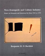 Neo-avantgarde and culture industry : essays on European and American art from 1955 to 1975