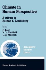 Climate in human perspective : a tribute to Helmut E. Landsberg