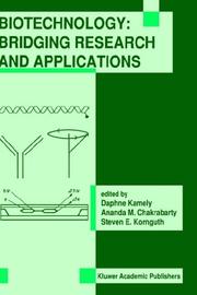 Biotechnology : bridging research and applications : proceedings of the U.S.-Israel research conference on advances in applied biotechnology June 24-30, 1990; Haifa, Israel