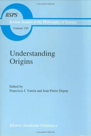 Cover of: Understanding origins: contemporary views on the origin of life, mind, and society