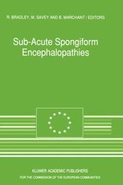 Sub-acute spongiform encephalopathies : proceedings of a seminar in the CEC Agricultural Research Programme, held in Brussels, 12-14 November 1990