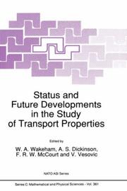 Status and future developments in the study of transport properties