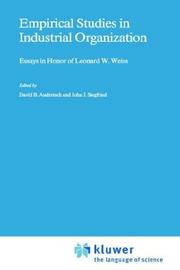 Empirical studies in industrial organization : essays in honor of Leonard W. Weiss