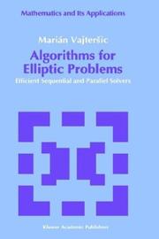 Algorithms for elliptic problems : efficient sequential and parallel solvers