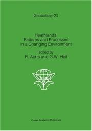 Cover of: Heathlands: Patterns and Processes in a Changing Environment (Geobotany)