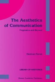 Cover of: The aesthetics of communication: pragmatics and beyond