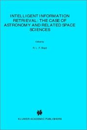 Cover of: Intelligent information retrieval: the case of astronomy and related space sciences