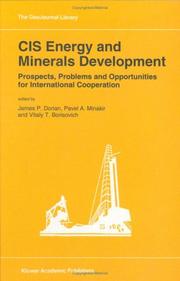 CIS energy and minerals development : prospects, problems and opportunities for international cooperation