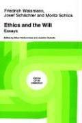 Cover of: Ethics and the will: essays