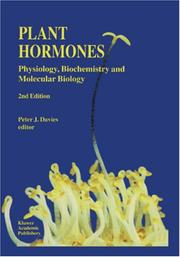 Plant hormones : physiology, biochemistry, and molecular biology