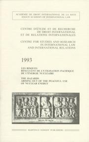 Les risques résultant de l'utilisation pacifique de l'énergie nucléaire : 1993