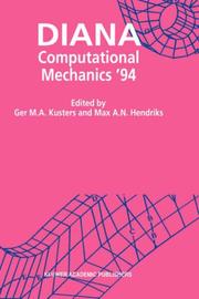 DIANA computational mechanics '94 : proceedings of the first International DIANA Conference on Computational Mechanics