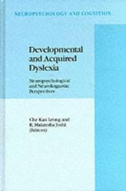 Developmental and acquired dyslexia : neuropsychological and neurolinguistic perspectives