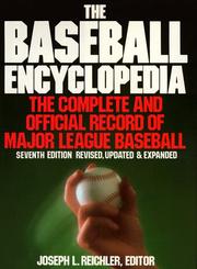 The baseball encyclopedia : the complete and official record of major league baseball