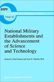 National military establishments and the advancement of science and technology : studies in 20th century history