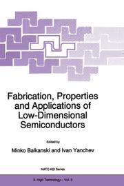 Fabrication, properties and applications of low-dimensional semiconductors